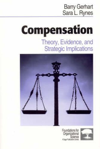 Cover image for Compensation: Theory, Evidence, and Strategic Implications