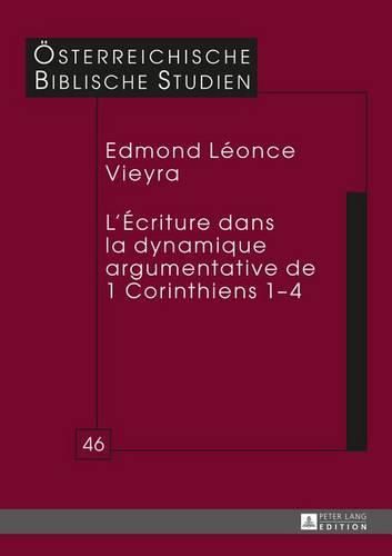 Cover image for L'Ecriture Dans La Dynamique Argumentative de 1 Corinthiens 1-4