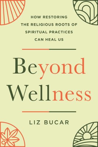 Cover image for Beyond Wellness