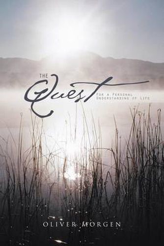 Cover image for THE Quest: For a Personal Understanding of Life