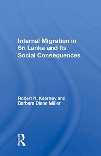 Cover image for Internal Migration in Sri Lanka and Its Social Consequences