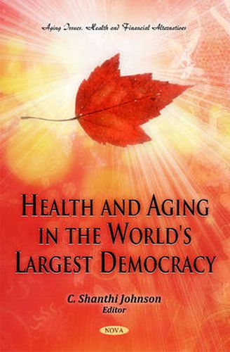 Cover image for Health & Aging in the World's Largest Democracy