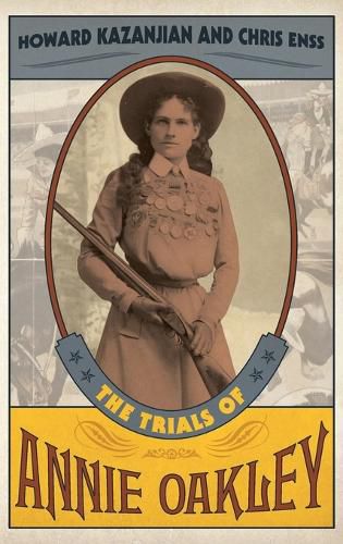 Cover image for The Trials of Annie Oakley