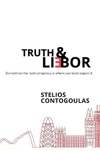 Cover image for Truth & Li(e)bor: Sometimes the real conspiracy is where you least expect it