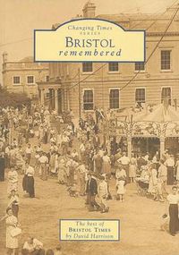 Cover image for Bristol Remembered