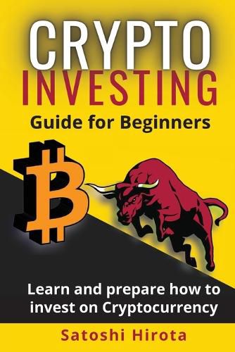 Cover image for Crypto Investing Guide for Beginners: Learn and prepare how to invest on Cryptocurrency