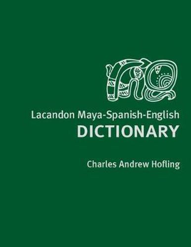 Cover image for Lacandon Maya-Spanish-English Dictionary 