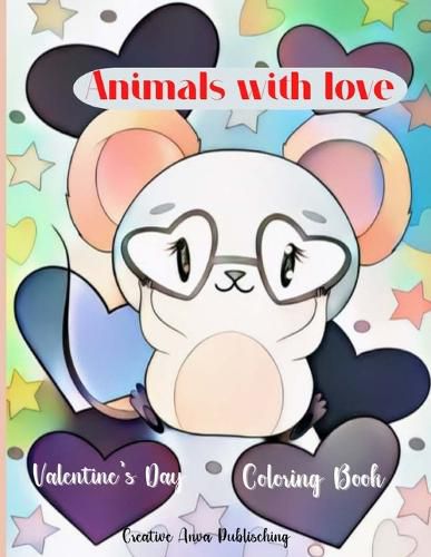 Cover image for Animals with love Valentine's Day Coloring Book