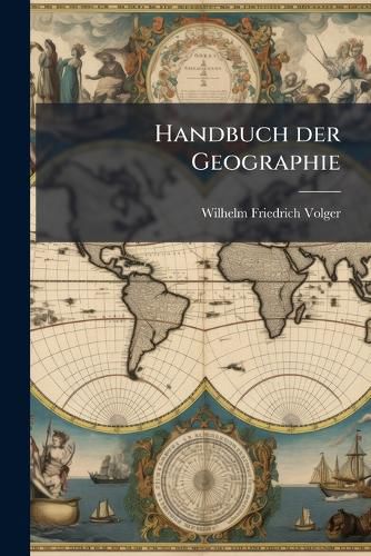 Cover image for Handbuch Der Geographie, Volume 2