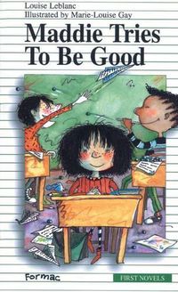 Cover image for Maddie Tries to Be Good