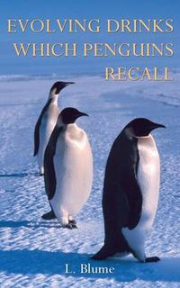 Cover image for Evolving Drinks Which Penguins Recall