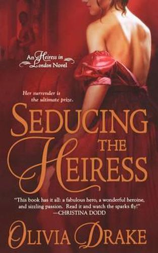 Cover image for Seducing the Heiress: An Heiress in London Novel