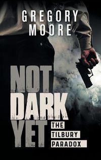 Cover image for Not Dark Yet