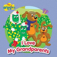 Cover image for The Wiggles: I Love My Grandparents