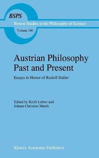 Cover image for Austrian Philosophy Past and Present: Essays in Honor of Rudolf Haller