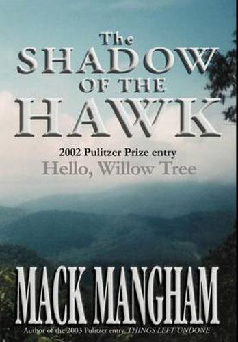 Cover image for The Shadow of the Hawk: Hello, Willow Tree