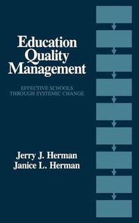 Cover image for Education Quality Management: Effective Schools Through Systemic Change