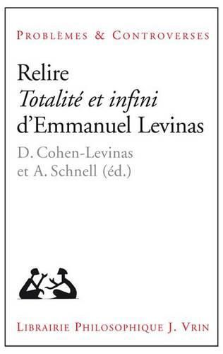 Relire Totalite Et Infini d'Emmanuel Levinas