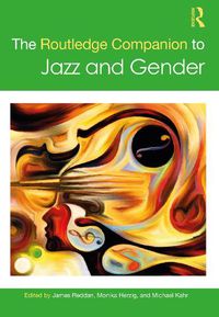 Cover image for The Routledge Companion to Jazz and Gender