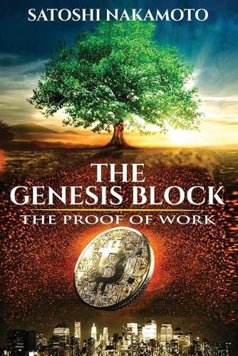 Cover image for The Genesis Block: The proof of work