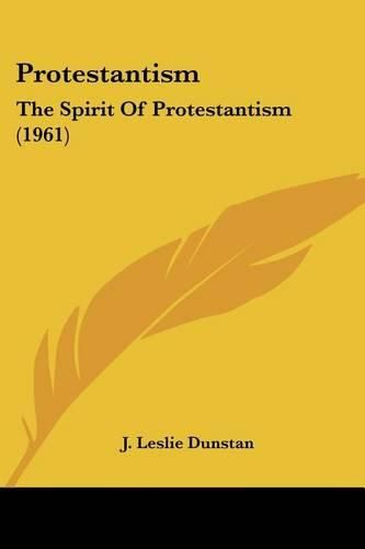 Cover image for Protestantism: The Spirit of Protestantism (1961)