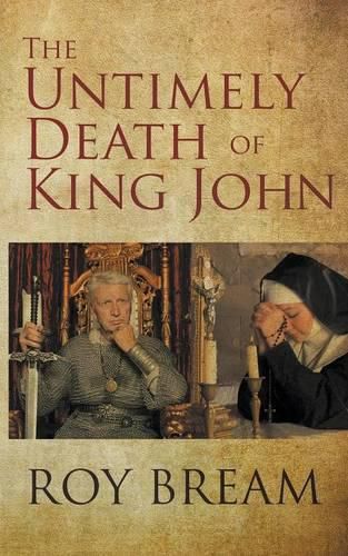 Cover image for The Untimely Death of King John