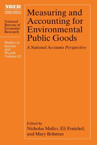 Cover image for Measuring and Accounting for Environmental Public Goods