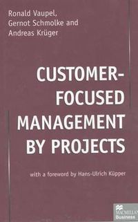 Cover image for Customer-Focused Management by Projects