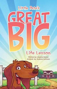 Cover image for Little Pete's Great Big Life Lesson