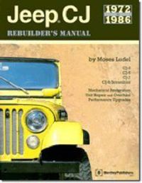 Cover image for Jeep CJ Rebuilder's Manual: 1972 to 1986