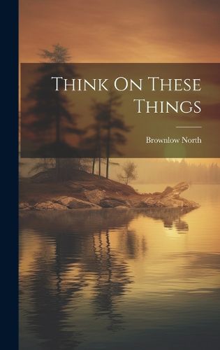 Cover image for Think On These Things