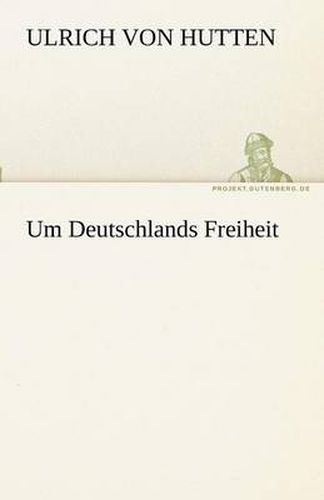 Cover image for Um Deutschlands Freiheit