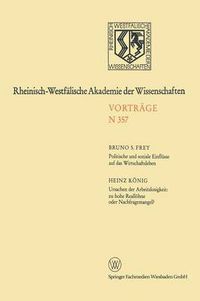 Cover image for Politische Und Soziale Einflusse Auf Das Wirtschaftsleben. Ursachen Der Arbeitslosigkeit: Zu Hohe Realloehne Oder Nachfragemangel?: 338. Sitzung Am 4. Februar 1987 in Dusseldorf