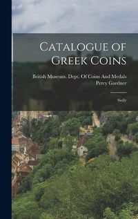 Cover image for Catalogue of Greek Coins