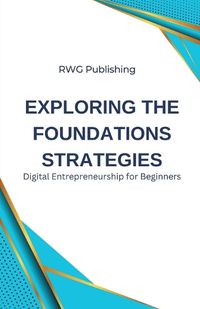 Cover image for Exploring the Foundations Strategies