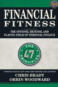 Cover image for Financial Fitness: The Offense, Defense, and Playing Field of Personal Finance