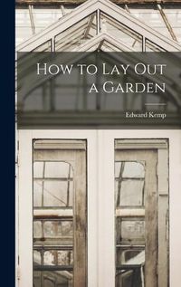 Cover image for How to Lay Out a Garden