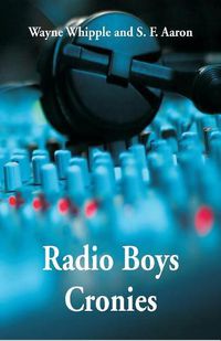 Cover image for Radio Boys Cronies