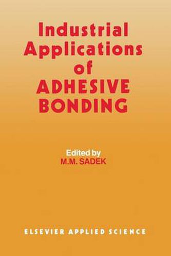 Cover image for Industrial Applications of Adhesive Bonding