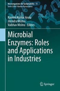 Cover image for Microbial Enzymes: Roles and Applications in Industries