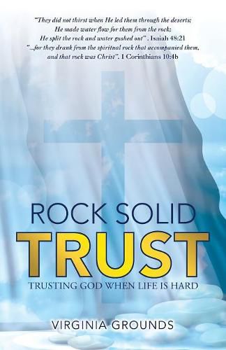 Cover image for Rock Solid Trust: Trusting God When Life Is Hard
