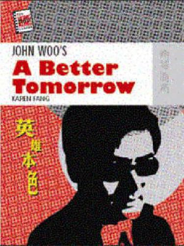 Cover image for John Woo's A Better Tomorrow