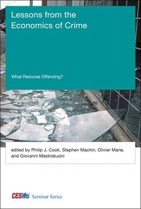 Cover image for Lessons from the Economics of Crime: What Reduces Offending?