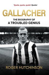 Cover image for Gallacher: The Biography of a Troubled Genius