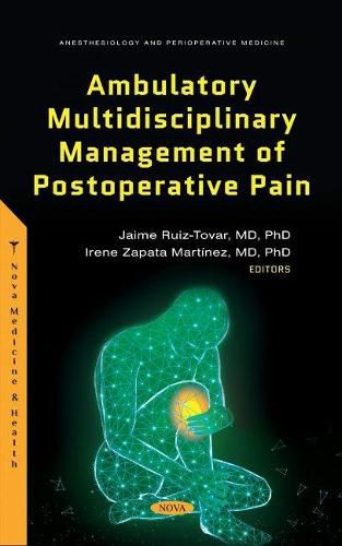 Cover image for Ambulatory Multidisciplinary Management of Postoperative Pain