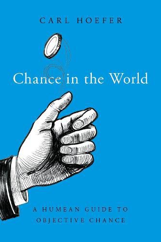 Cover image for Chance in the World: A Humean Guide to Objective Chance