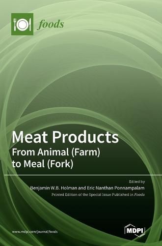 Cover image for Meat Products: From Animal (Farm) to Meal (Fork)