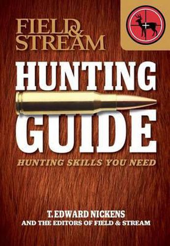 Cover image for Field & Stream Hunting Guide: Hunting Skills You Need