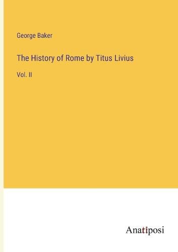 Cover image for The History of Rome by Titus Livius