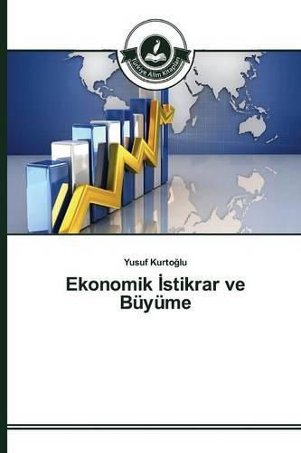 Ekonomik &#304;stikrar ve Buyume